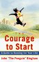 Courage to Start